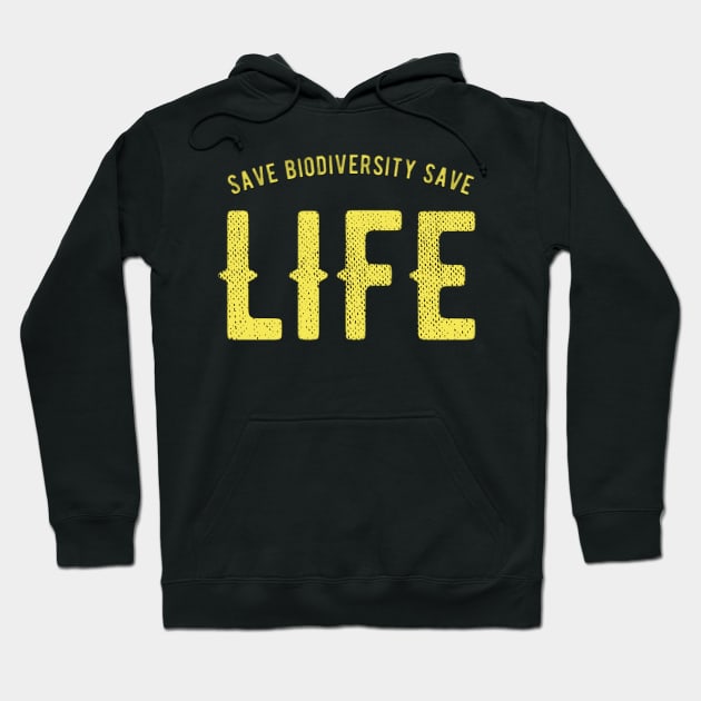 Save biodiversity save life Hoodie by FabuleusePlanete